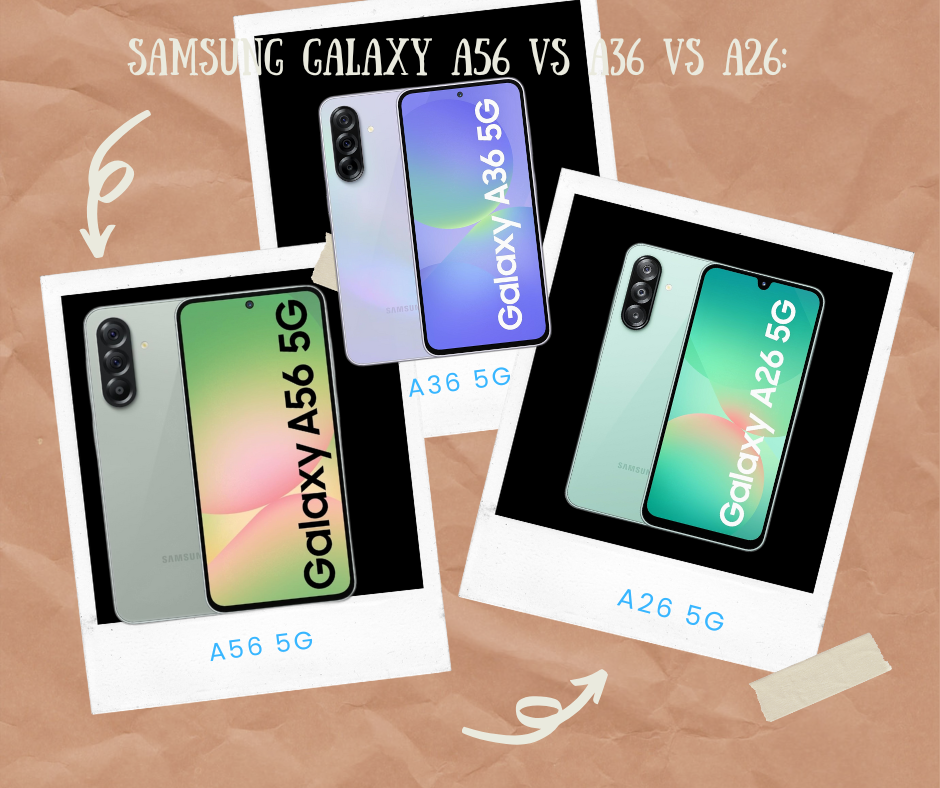 Samsung_Galaxy_A56_vs_A36_vs_A26